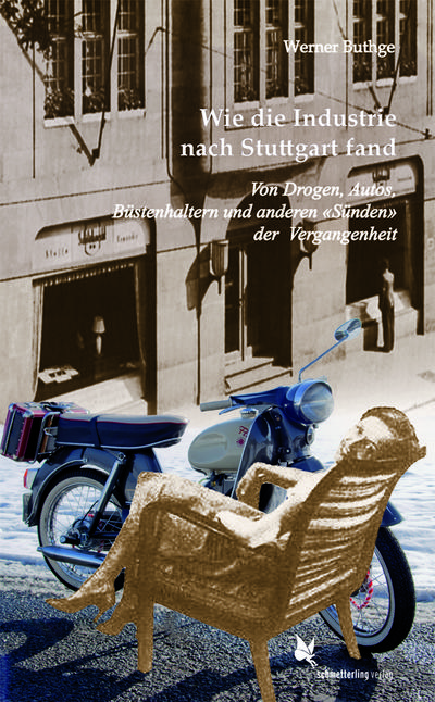 Wie die Industrie nach Stuttgart fand
