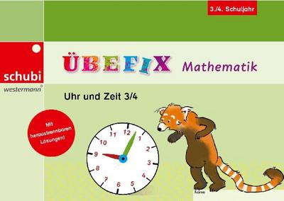 Übefix Mathematik Uhr und Zeit 3/4 