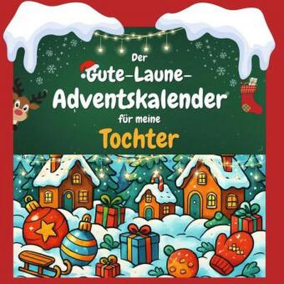 Der Gute-Laune-Adventskalender für meine Tochter