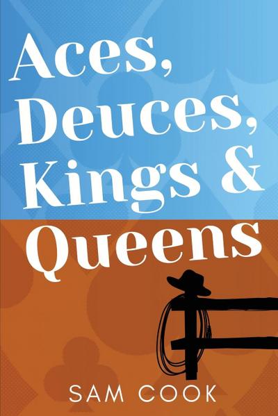 Aces, Deuces, Kings & Queens