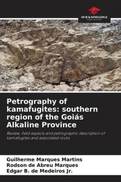 Petrography of kamafugites: southern region of the Goiás Alkaline Province