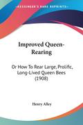 Improved Queen-Rearing