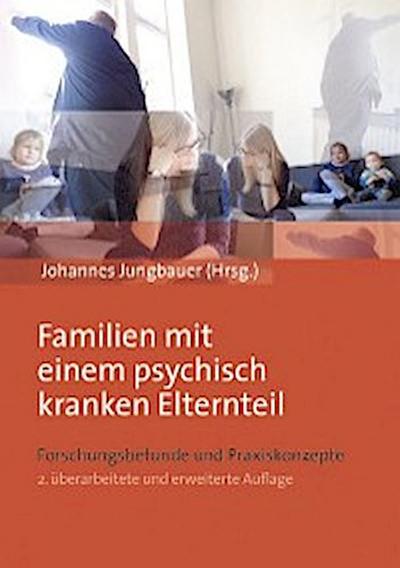 Familien mit einem psychisch kranken Elternteil