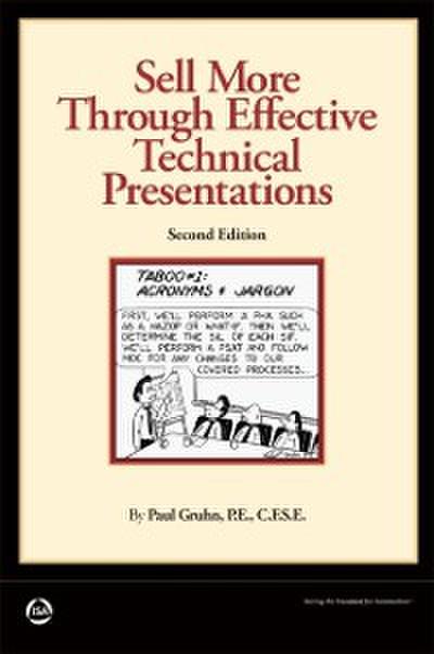 Sell More Through Effective Technical Presentations, 2nd Edition