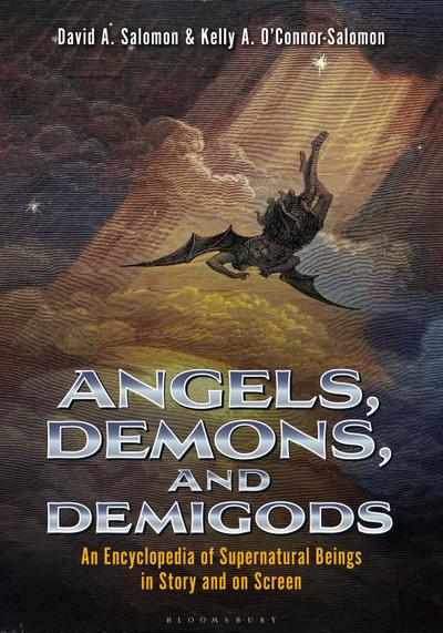 Angels, Demons, and Demigods