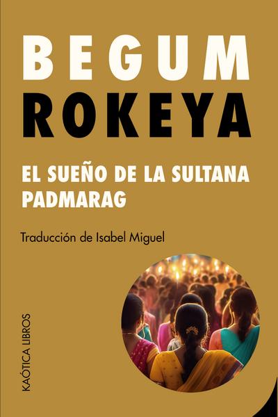El sueño de la sultana / Padmarag