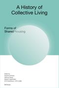 A History of Collective Living