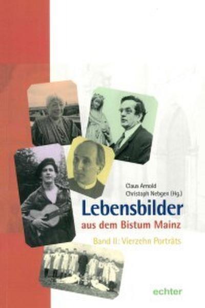 Lebensbilder aus dem Bistum Mainz