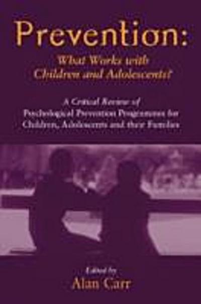 Prevention: What Works with Children and Adolescents?