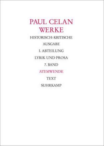 Werke Werke. Historisch-kritische Ausgabe. I. Abteilung: Lyrik und Prosa, 2 Teile