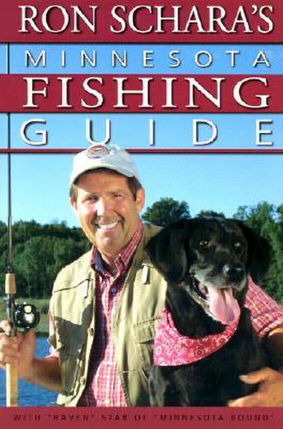 Ron Schara’s Minnesota Fishing Guide