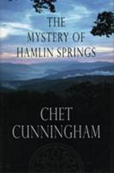 The Mystery of Hamlin Springs - Chet Cunningham