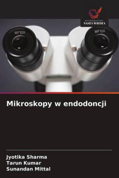 Mikroskopy w endodoncji
