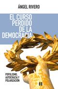 El curso perdido de la democracia