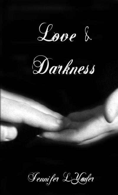 Love and Darkness