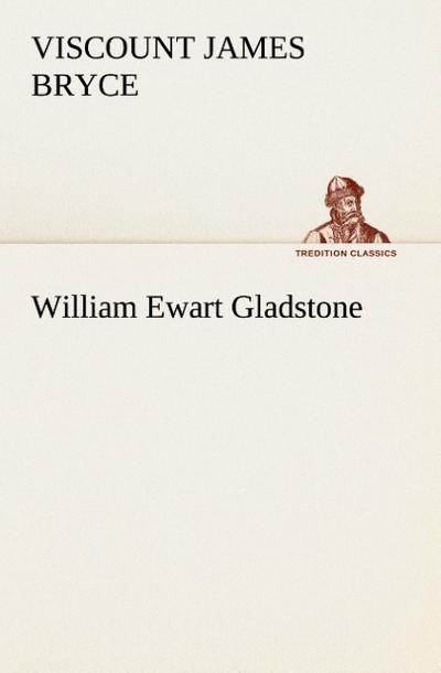 William Ewart Gladstone