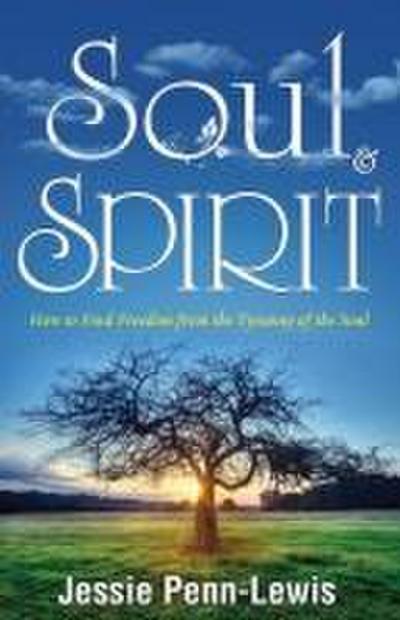 Soul and Spirit