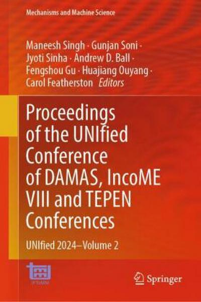 Proceedings of the UNIfied Conference of DAMAS, IncoME VIII and TEPEN Conferences