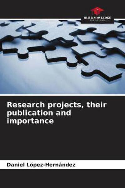 Research projects, their publication and importance