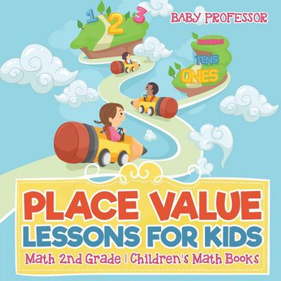 Place Value Lessons for Kids - Math 2nd Grade | Children’s Math Books