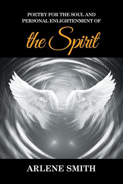 Poetry for the Soul and Personal Enlightenment of the Spirit