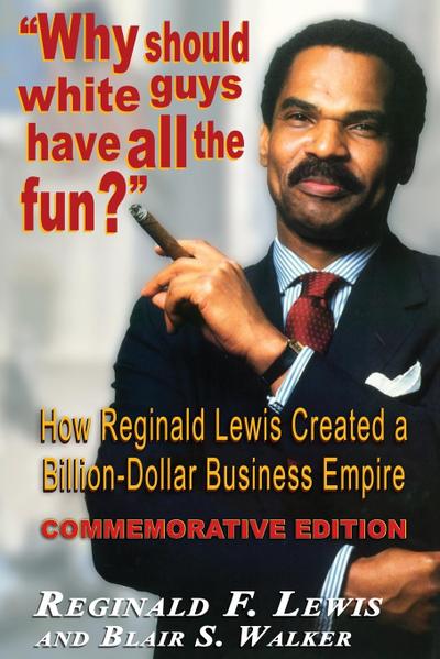 Why Should White Guys Have all the Fun?