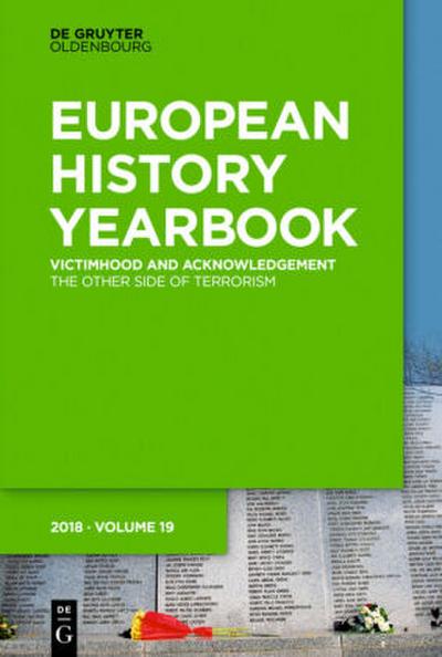 European History Yearbook, Band 19, Victimhood and Acknowledgement