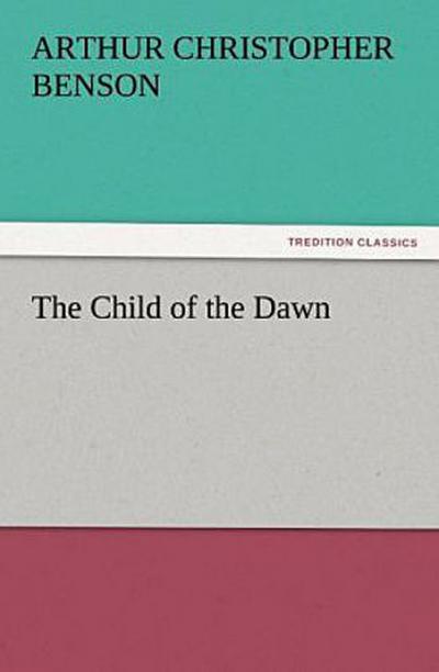 The Child of the Dawn