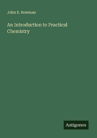 An Introduction to Practical Chemistry