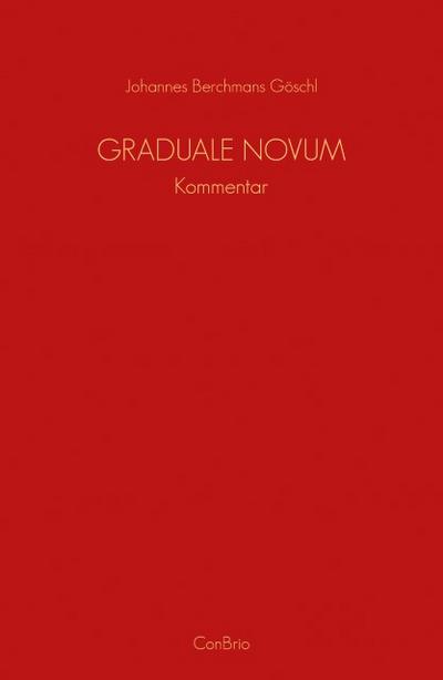 Graduale Novum  Editio magis critica iuxta SC 117