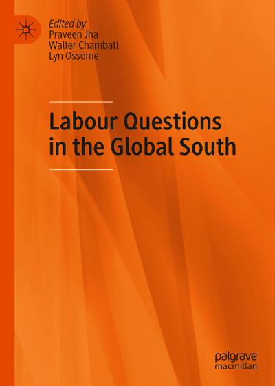 Labour Questions in the Global South