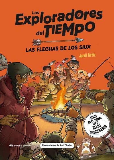 Las Flechas de Los Siux / The Arrows of the Sioux (Spanish Edition)