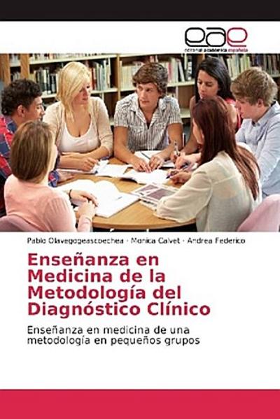 Enseñanza en Medicina de la Metodología del Diagnóstico Clínico