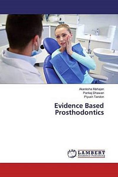 Evidence Based Prosthodontics