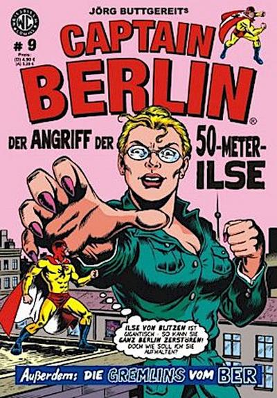 Jörg Buttgereits Captain Berlin. Bd.9