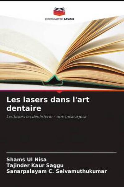 Les lasers dans l’art dentaire