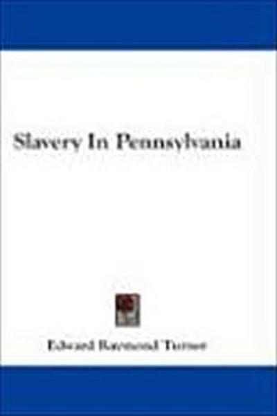 Slavery In Pennsylvania