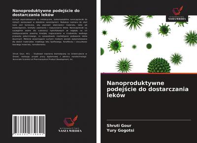 Nanoproduktywne podej¿cie do dostarczania leków