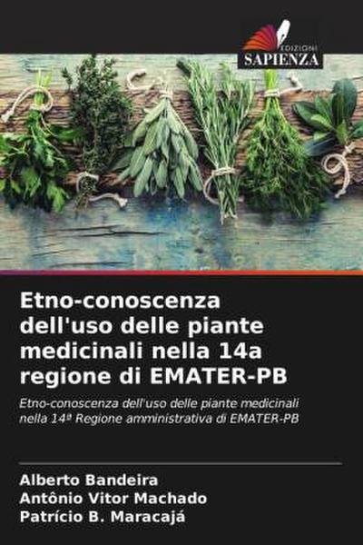 Etno-conoscenza dell’uso delle piante medicinali nella 14a regione di EMATER-PB