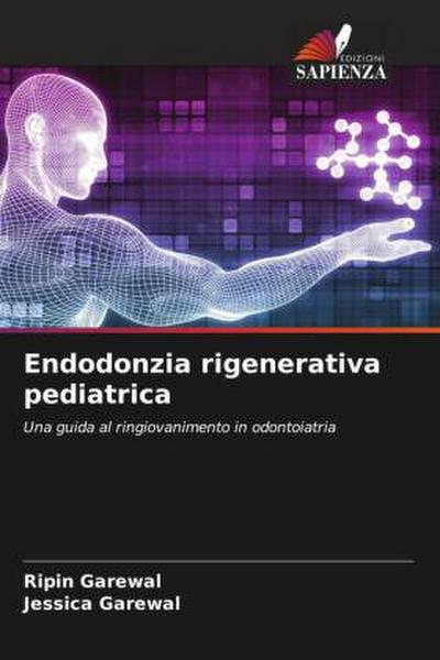 Endodonzia rigenerativa pediatrica