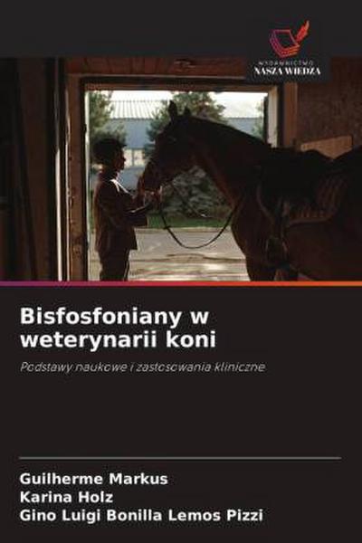 Bisfosfoniany w weterynarii koni