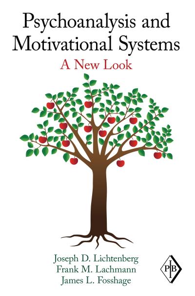 Psychoanalysis and Motivational Systems
