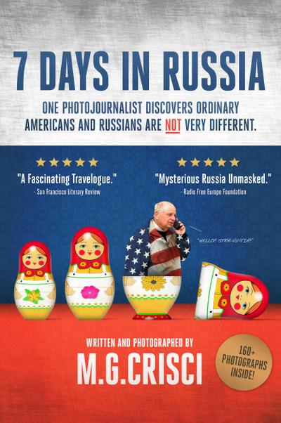 7 Days in Russia (Expanded Second Edition, 2019)