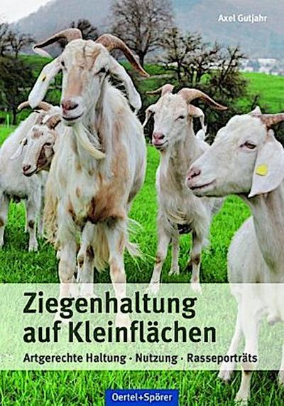 Ziegenhaltung auf Kleinflächen