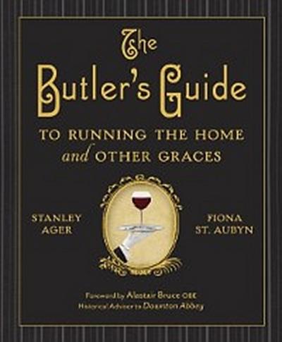 Butler’s Guide to Running the Home and Other Graces
