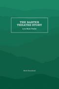 The Barter Theatre Story