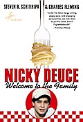 Nicky Deuce: Welcome to the Family
