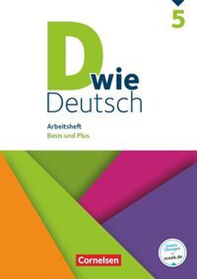 D wie Deutsch - Arbeitshefte - Basis und Plus - 5. Schuljahr