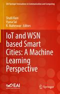 IoT and WSN based Smart Cities: A Machine Learning