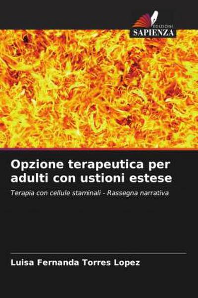 Opzione terapeutica per adulti con ustioni estese